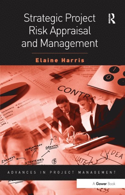 Elaine Harris - Strategic Project Risk Appraisal and Management, E-bok