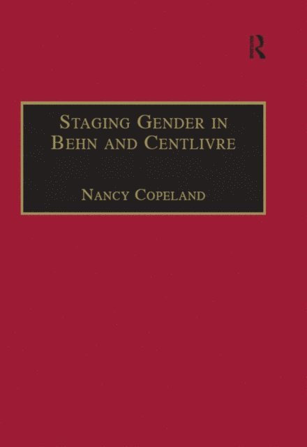 Nancy Copeland - Staging Gender in Behn and Centlivre, E-bok
