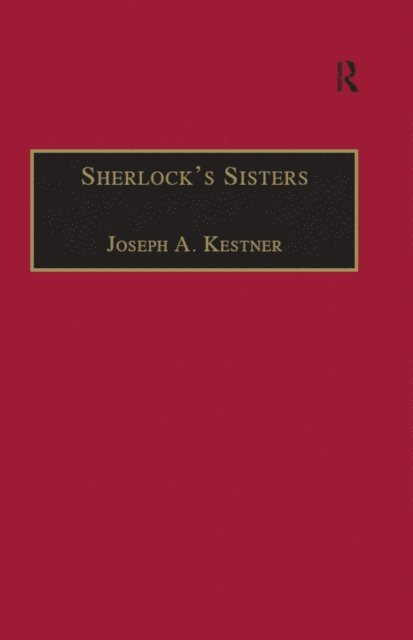 Joseph A. Kestner - Sherlock's Sisters, E-bok