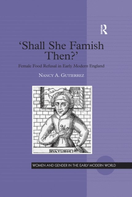 Nancy A. Gutierrez - 'Shall She Famish Then?', E-bok