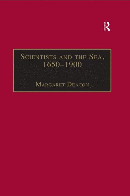 Margaret Deacon - Scientists and the Sea, 1650-1900, E-bok