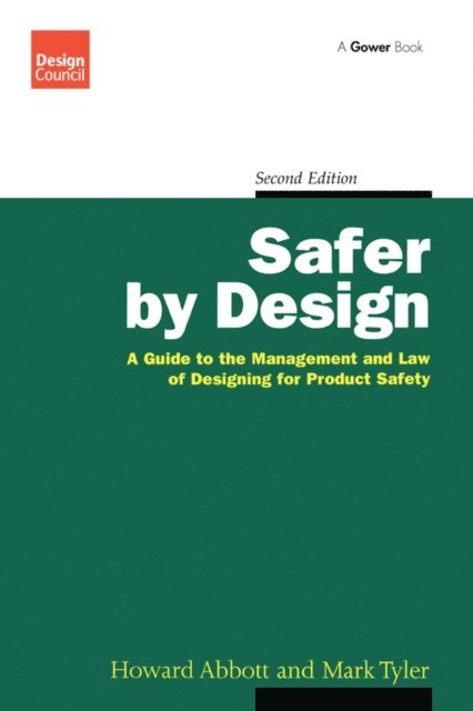 Mark Tyler, Howard Abbott - Safer by Design, E-bok