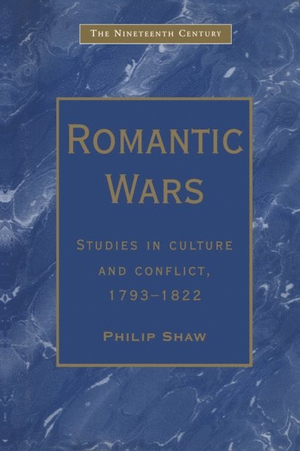 Philip Shaw - Romantic Wars, E-bok