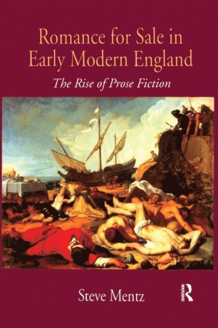 Steve Mentz - Romance for Sale in Early Modern England, E-bok