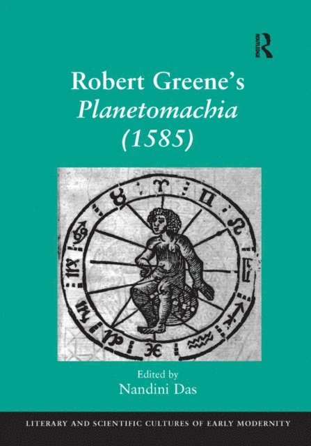 Nandini Das - Robert Greene's Planetomachia (1585), E-bok