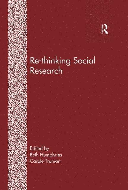 Beth Humphries, Carole Truman - Re-Thinking Social Research, E-bok