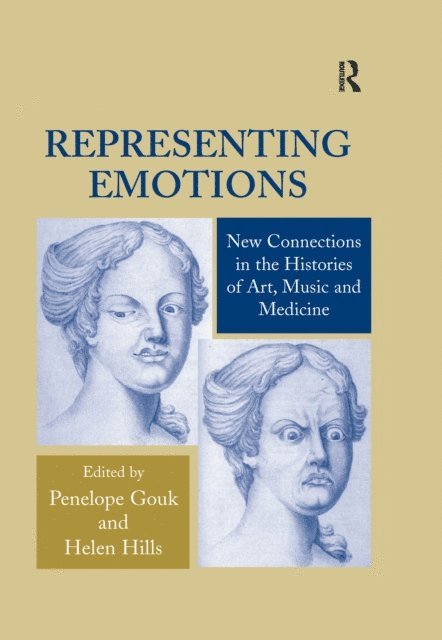 Helen Hills, Penelope Gouk - Representing Emotions, E-bok