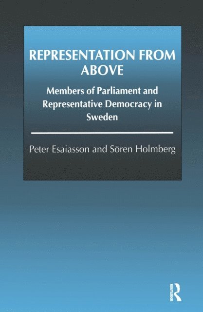 Soren Holmberg, Peter Esaiasson - Representation From Above, E-bok