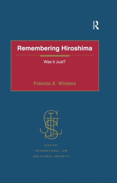 Francis X. Winters - Remembering Hiroshima, E-bok