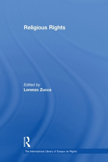 Lorenzo Zucca - Religious Rights, E-bok