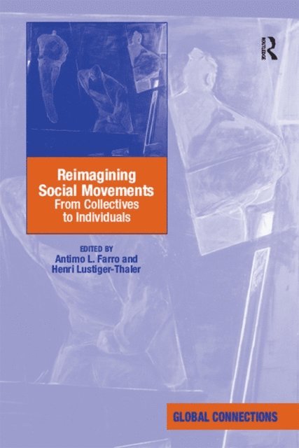 Henri Lustiger-Thaler, Antimo L. Farro - Reimagining Social Movements, E-bok