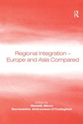 Regional Integration ? Europe and Asia Compared