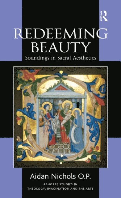 Aidan Nichols O.P. - Redeeming Beauty, E-bok