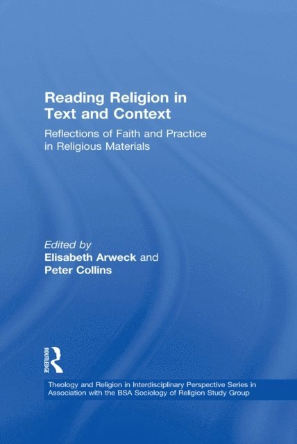 Peter Collins, Elisabeth Arweck - Reading Religion in Text and Context, E-bok