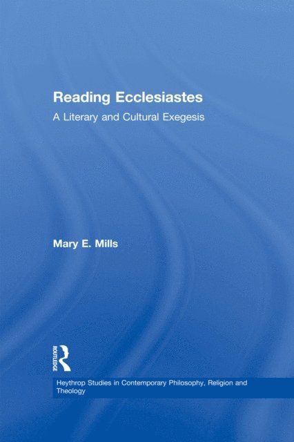 Mary E. Mills - Reading Ecclesiastes, E-bok