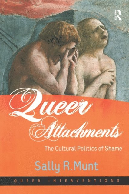 Sally R. Munt - Queer Attachments, E-bok
