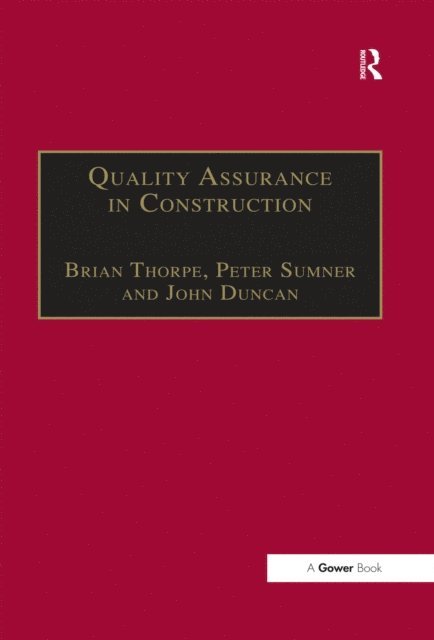 Peter Sumner, Brian Thorpe - Quality Assurance in Construction, E-bok. Tillgänglighet: Lägg i varukorg