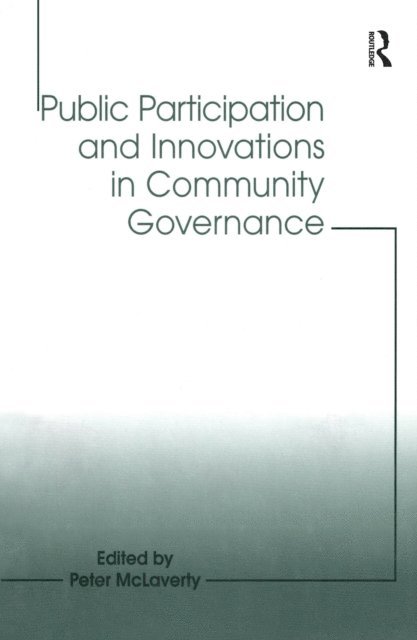 Peter McLaverty - Public Participation and Innovations in Community Governance, E-bok