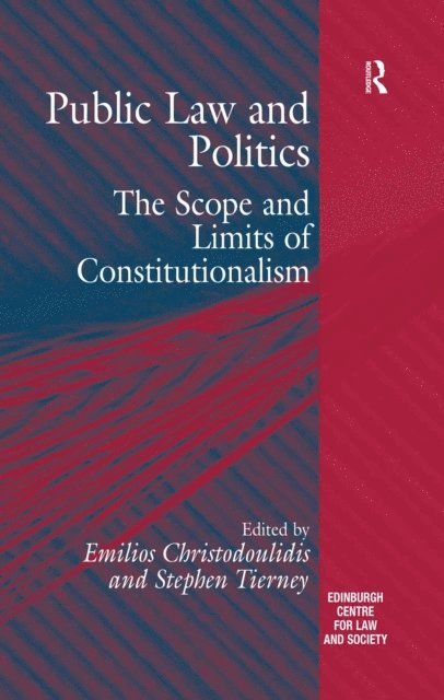 Stephen Tierney, Emilios Christodoulidis - Public Law and Politics, E-bok