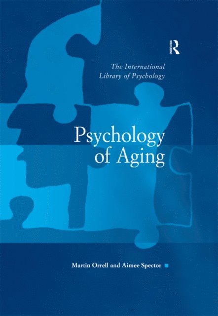 Aimee Spector, Martin Orrell - Psychology of Aging, E-bok
