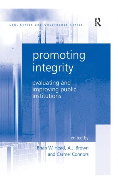 Carmel Connors, A.J. Brown, Brian W. Head - Promoting Integrity, E-bok