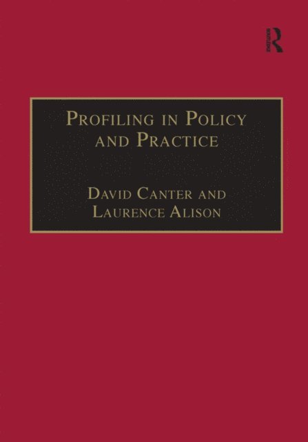 Laurence Alison, David Canter - Profiling in Policy and Practice, E-bok