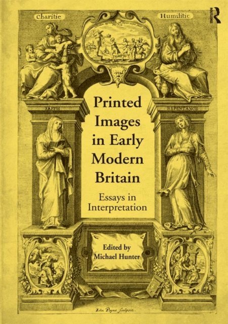 Michael Hunter - Printed Images in Early Modern Britain, E-bok