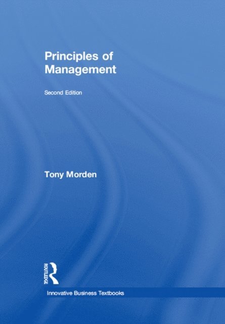 Tony Morden - Principles of Management, E-bok
