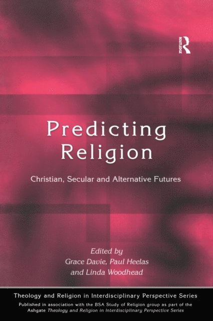 Linda Woodhead, Paul Heelas, Grace Davie - Predicting Religion, E-bok