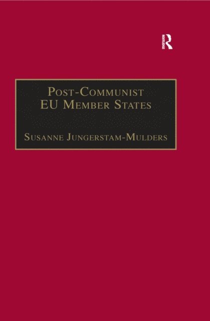 Susanne Jungerstam-Mulders - Post-Communist EU Member States, E-bok. Tillgänglighet: Lägg i varukorg