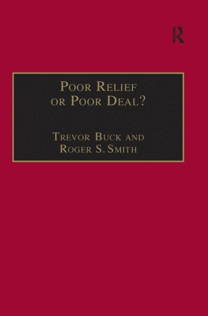 Trevor Buck, Roger S. Smith - Poor Relief or Poor Deal?, E-bok