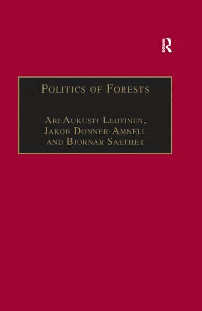 Jakob Donner-Amnell, Ari Aukusti Lehtinen - Politics of Forests, E-bok