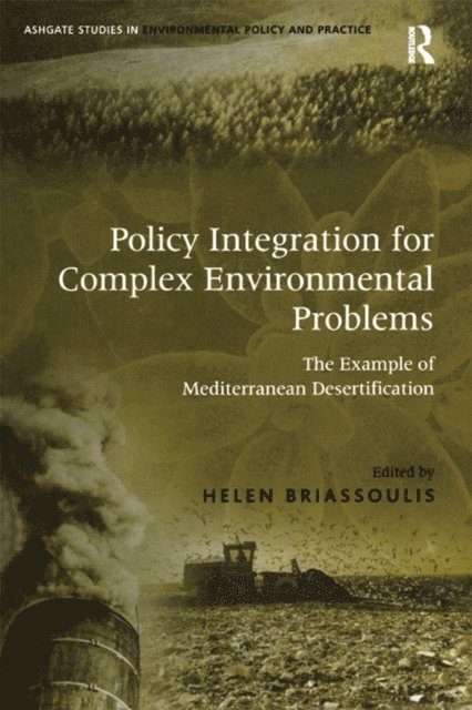 Helen Briassoulis - Policy Integration for Complex Environmental Problems, E-bok