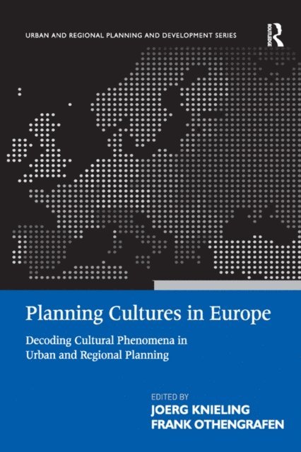 Frank Othengrafen, Joerg Knieling - Planning Cultures in Europe, E-bok