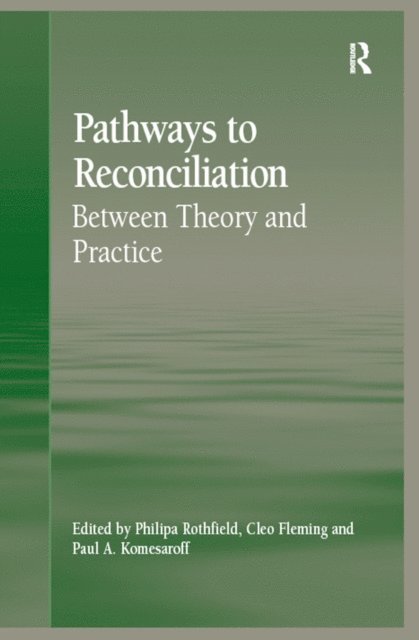 Cleo Fleming, Philipa Rothfield - Pathways to Reconciliation, E-bok
