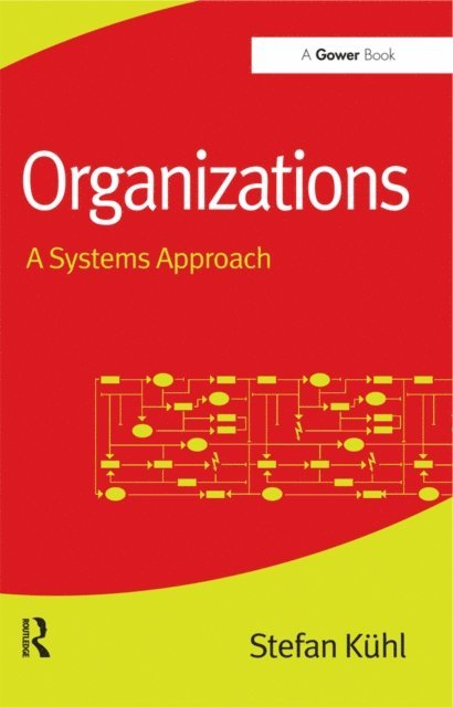 Stefan Kuhl - Organizations, E-bok