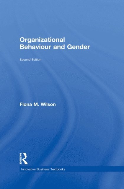 Fiona M. Wilson - Organizational Behaviour and Gender, E-bok