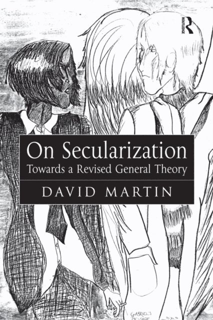 David Martin - On Secularization, E-bok