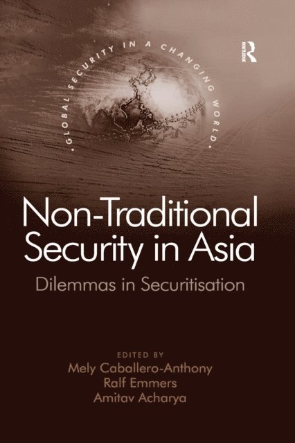 Ralf Emmers, Mely Caballero-Anthony - Non-Traditional Security in Asia, E-bok