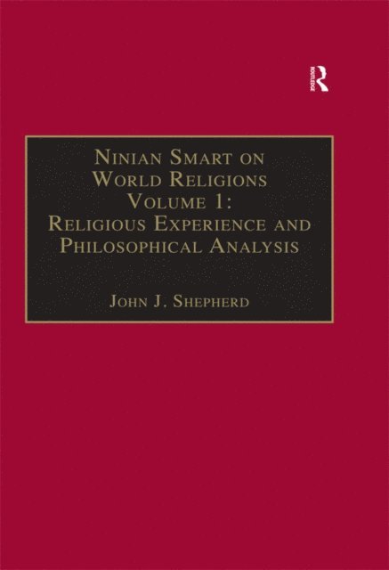 John J. Shepherd - Ninian Smart on World Religions, E-bok