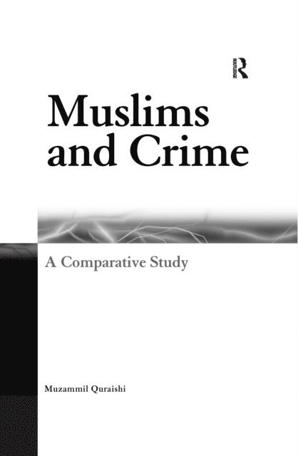 Muzammil Quraishi - Muslims and Crime, E-bok