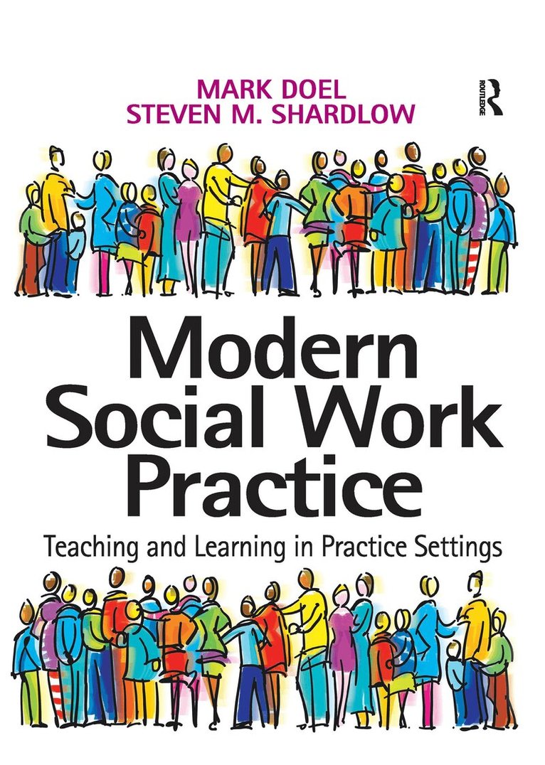 Mark Doel, Steven M. Shardlow - Modern Social Work Practice, E-bok