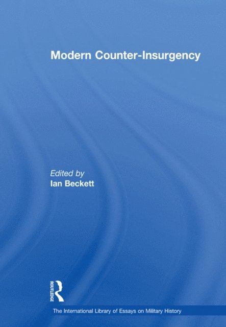 Ian Beckett - Modern Counter-Insurgency, E-bok