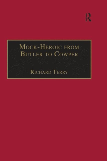 Richard Terry - Mock-Heroic from Butler to Cowper, E-bok