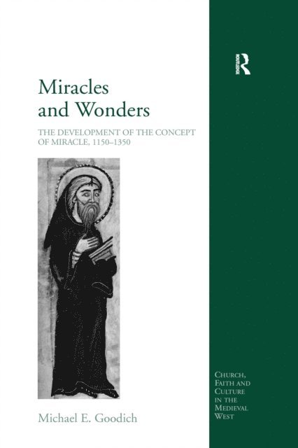 Michael E. Goodich - Miracles and Wonders, E-bok