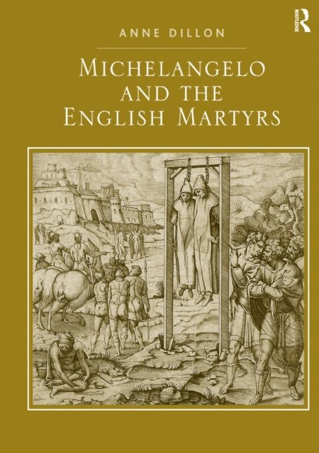 Anne Dillon - Michelangelo and the English Martyrs, E-bok