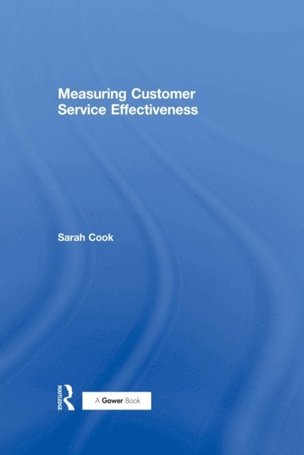 Sarah Cook - Measuring Customer Service Effectiveness, E-bok