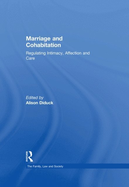 Alison Diduck - Marriage and Cohabitation, E-bok