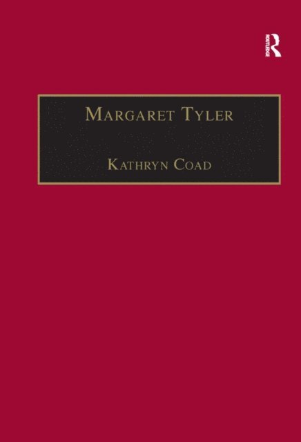 Kathryn Coad - Margaret Tyler, E-bok