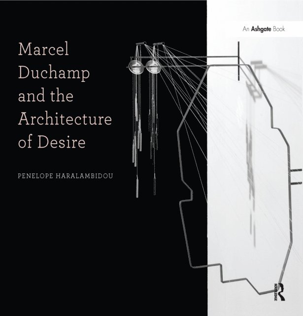 Penelope Haralambidou - Marcel Duchamp and the Architecture of Desire, E-bok